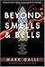 Beyond Smells and Bells: Th...