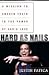 Hard as Nails: A Mission to...
