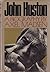 John Huston: A Biography