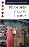 Filosofin genom tiderna - Antiken, medeltiden, renässansen (Filosofin genom tiderna #1)