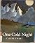 One Cold Night by Claire Ewart One Cold Night by Claire Ewart