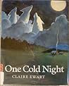 One Cold Night One Cold Night