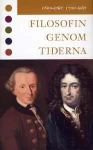 Filosofin genom tiderna - 1600-talet, 1700-talet (Filosofin genom tiderna #2)