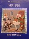 Mr. Fig