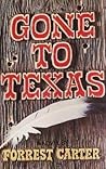 Gone To Texas