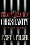 The Criminalizati...
