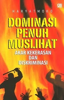 Dominasi Penuh Muslihat : Akar Kekerasan dan Diskriminasi