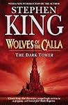 Wolves of the Calla by Stephen        King