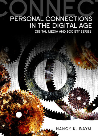 Personal Connections in the Digital Age