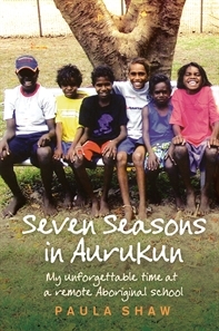 Seven Seasons in Aurukun: My Unforgettable Time at a Remote Aboriginal School