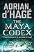 The Maya Codex (Curtis O'Co...