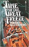 Time of the Great Freeze by Robert Silverberg