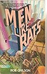 Men Like Rats Men Like Rats