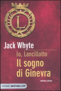 Il sogno di Ginevra (Io Lancillotto, #4)