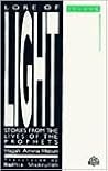Lore of Light: Stories from the Lives of the Prophets (3 Volumes) Lore of Light: Stories from the Lives of the Prophets (3 Volumes)