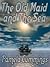 The Old Maid and the Sea