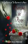 Chanson de l'Ange, Book 1 by Paisley Swan Stewart