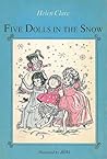 Five Dolls in the Snow by Helen Clare