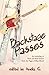 Backstage Passes: An Anthology of Rock and Roll Erotica from the Pages of Blue Blood