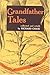 Grandfather Tales by Richard Thomas Chase
