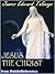 Jesus The Christ, a Story of the Messiah and His Mission by James E. Talmage Jesus The Christ, a Story of the Messiah and His Mission by James E. Talmage