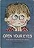 Open Your Eyes