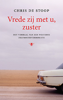 Vrede zij met u, zuster: Het verhaal van een westerse zelfmoordterroriste