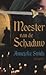 Meester van de Schaduw by Annejoke Smids