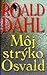 Môj strýko Osvald by Roald Dahl