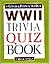 WW ll Trivia Quiz Book