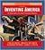 Inventing America: A Histor...