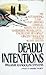 Deadly Intentions
