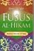 Fusus Al-Hikam by Ibn ʿArabi Fusus Al-Hikam by Ibn ʿArabi