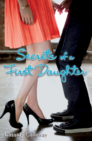 Secrets of a First Daughter (First Daughter, #2)