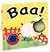 Baa! (Cloth Books)
