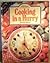 Cooking in a Hurry by Anne Ager Cooking in a Hurry by Anne Ager