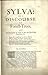 Sylva: or, A Discourse of Forest-Trees: to which is annexed Pomona, or, An Appendix Concerning Fruit-Trees in Relation to Cider: also, Kalendarium Hortense, or, The Gard'ners Almanac