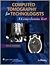 Computed Tomography for Technologists: A Comprehensive Text