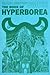 The Book of Hyperborea by Clark Ashton Smith