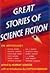 Great Stories of Science Fiction