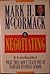 On Negotiating by Mark H. McCormack