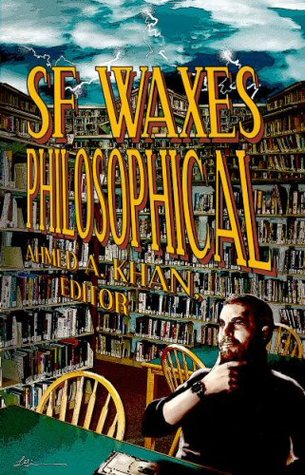 SF Waxes Philosophical