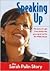 Speaking Up: The Sarah Palin Story (ZonderKidz Biography)