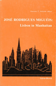 José Rodrigues Miguéis: Lisbon in Manhattan