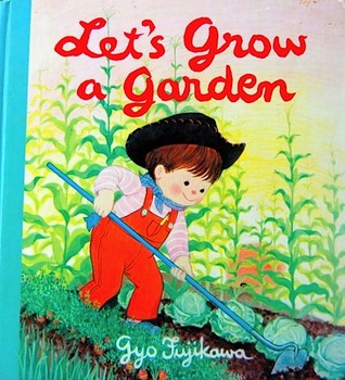 Let's Grow a Garden (Board Book)