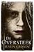 De oversteek by Justin Cronin