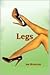 Legs by Joe Brewster