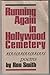 Running Again in Hollywood ...