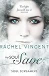 My Soul to Save by Rachel Vincent