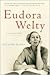 Eudora Welty: A Biography